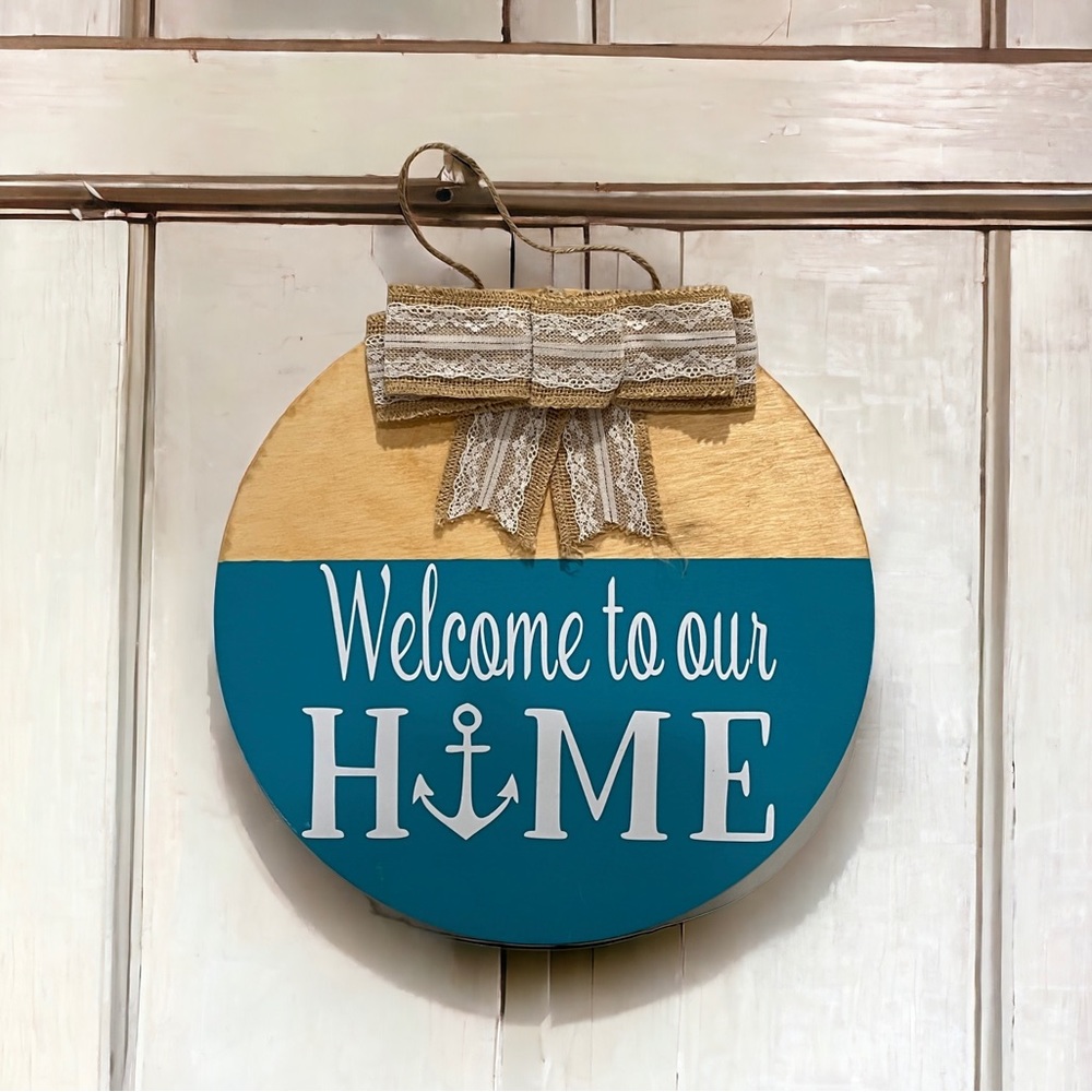 Handmade Welcome to our home door sign.